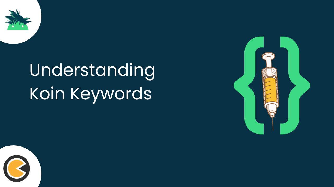 Understanding Koin Keywords